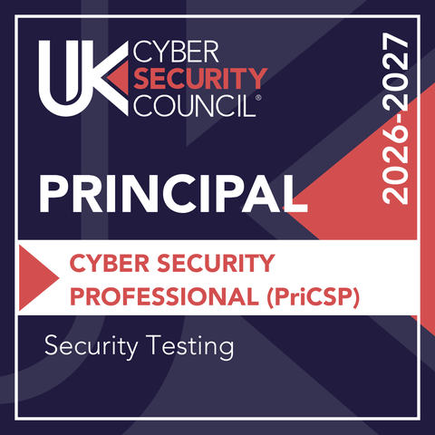 UK Cyber Security Council registered Principal Cyber Security Professional (PriCSP), Security Testing, 2026-2027